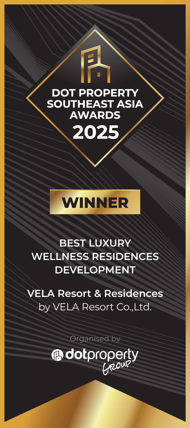 Dot Property Southeast Asia Awards 2025 — Winner, Best Luxury Wellness Residences Development: VELA Resort & Residences
